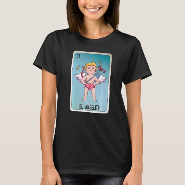 El Angelito Mexican Slang Lottery Bingo Cards T-Shirt (Vorderseite)