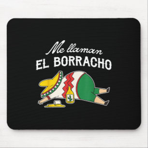 El Borracho Tacos Funny Betrunkener Spaß Mousepad