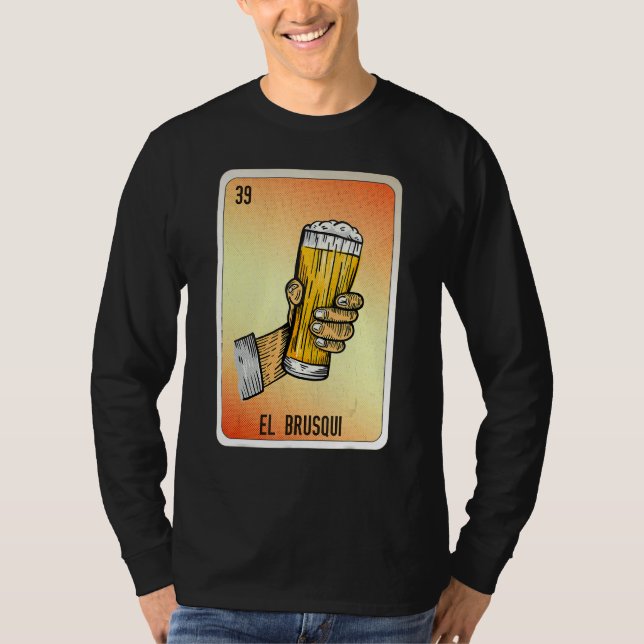 El Brusqui Mexican Slang Lottery Bingo Cards T-Shirt (Vorderseite)