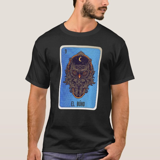 El Buho Mexican Slang Lottery Bingo Cards   T-Shirt (Vorderseite)