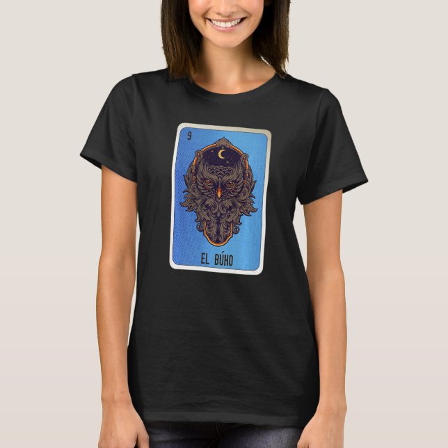 El Buho Mexican Slang Lottery Bingo Cards   T-Shirt (Vorderseite)