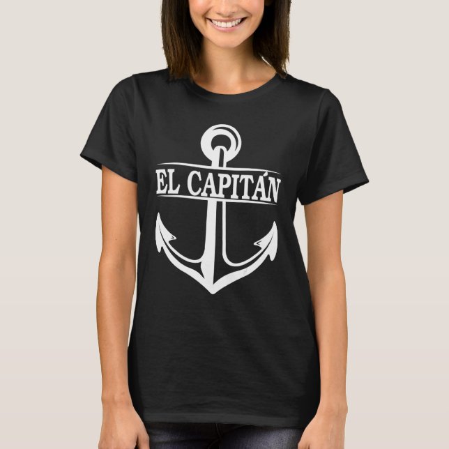 El Capitan Captain Anchor Schiff und Schiff 2 T-Shirt (Vorderseite)