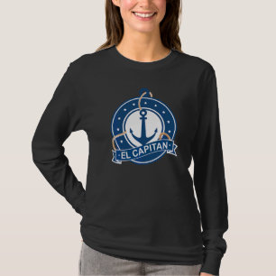 El Capitan Nautical Blue Boating Anchor Ship Saili T-Shirt