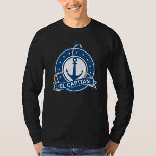El Capitan Nautical Blue Boating Anchor Ship Saili T-Shirt