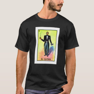 El Catrin Mexikanisches Kartenspiel Mexikanische T-Shirt