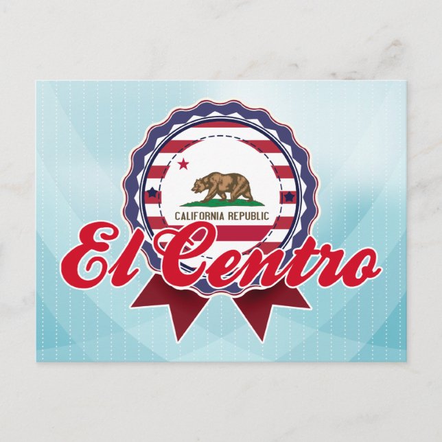 El Centro, CA Postkarte (Vorderseite)