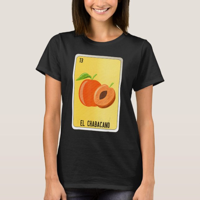 El Chabacano Mexican Slang Lottery Bingo Cards T-Shirt (Vorderseite)