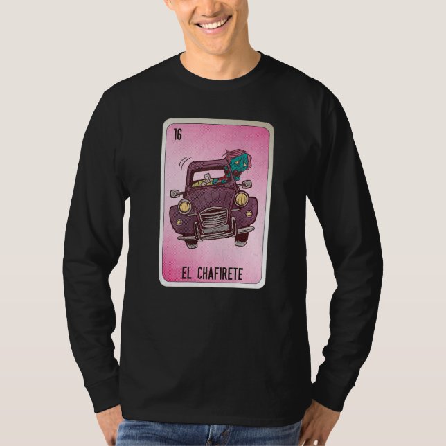 EL Chafirete Mexican Slang Lottery Bingo Cards   T-Shirt (Vorderseite)