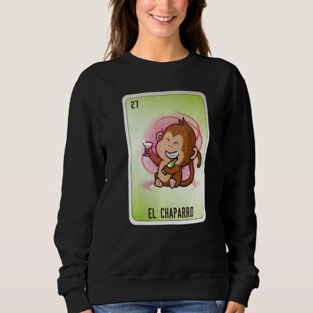 EL Chaparro Mexican Slang Lottery Bingo Cards   Sweatshirt (Vorderseite)