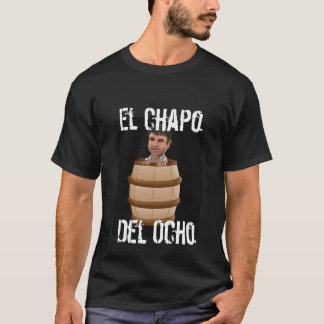 El Chapo Del Ocho T-Shirt negra
