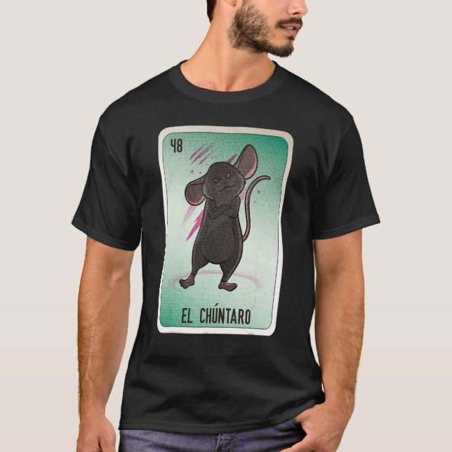 El Chuntaro Mexican Slang Lottery Bingo Cards T-Shirt (Vorderseite)