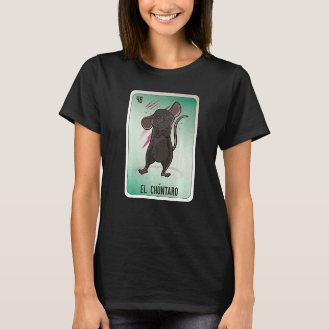 El Chuntaro Mexican Slang Lottery Bingo Cards T-Shirt (Vorderseite)