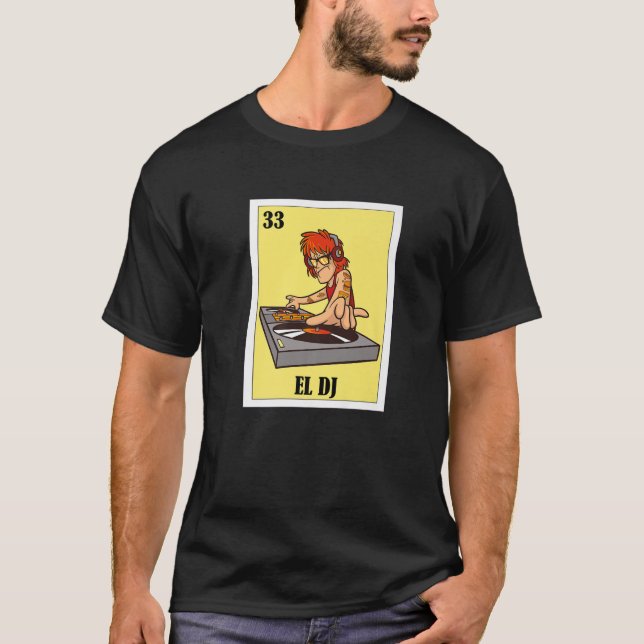 El Dj Mexican Lotterie, Bingo Card Game T-Shirt (Vorderseite)