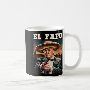 El Fafo Mexican Sombrero Trump Fafo Design Kaffeetasse