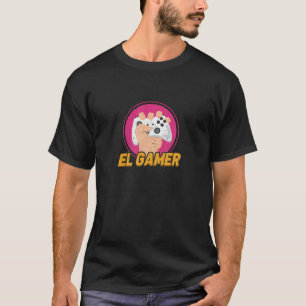 El Gamer Video Games Mexiko Gaming Gamepad Consol T-Shirt