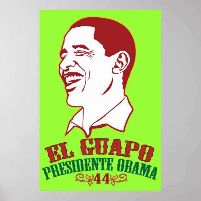 El Guapo Presidente Obama Poster (Vorne)