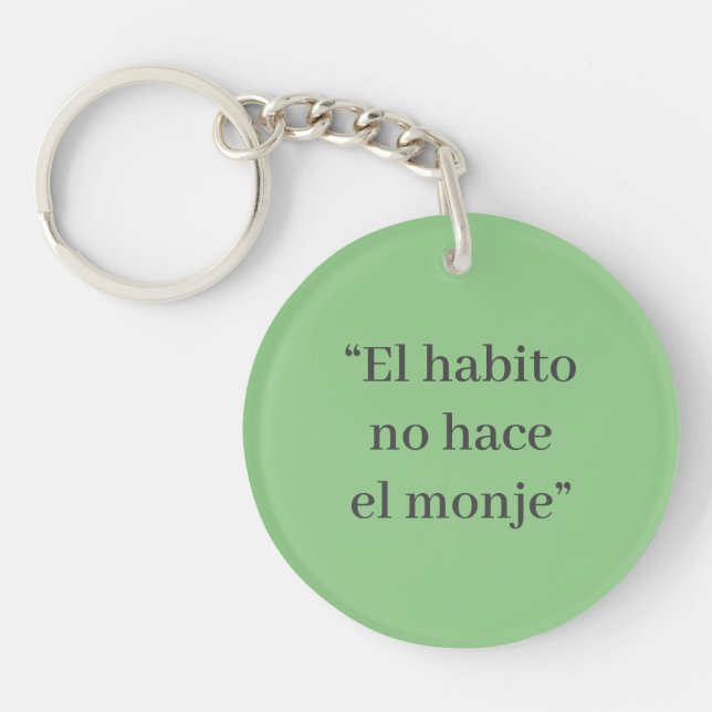 EL HABITO NO HACE AL MONJE SCHLÜSSELANHÄNGER (Vorderseite)