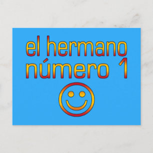 El Hermano Número 1 - Nummer 1 Bruder auf Spanisch Postkarte
