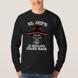 El Jefe Grillstand zurück   Mexikanischer Vater T-Shirt
