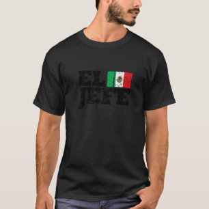 El Jefe Mexican Boss Vater Mama Vintag erschüttert T-Shirt