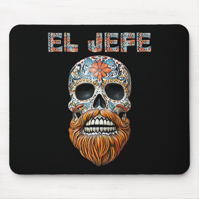 El Jefe Skull Mexikos Boss Spanish Dia De Los Muer Mousepad (Vorne)