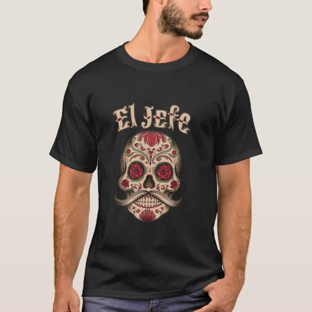 El Jefe Sugar Skull Celebration Art T Shirt (Vorderseite)