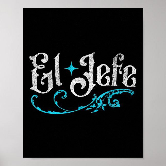 El Jefe The Boss Funny Cinco De Mayo Poster (Vorne)