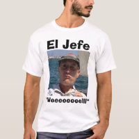 EL Jefe "Weeeeeeeelll "