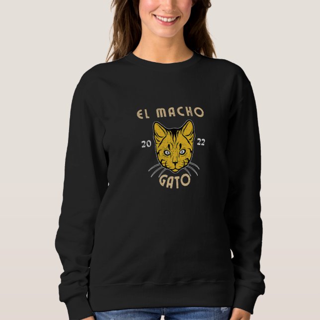 El Macho Gato Cat Kitty 2 Sweatshirt (Vorderseite)