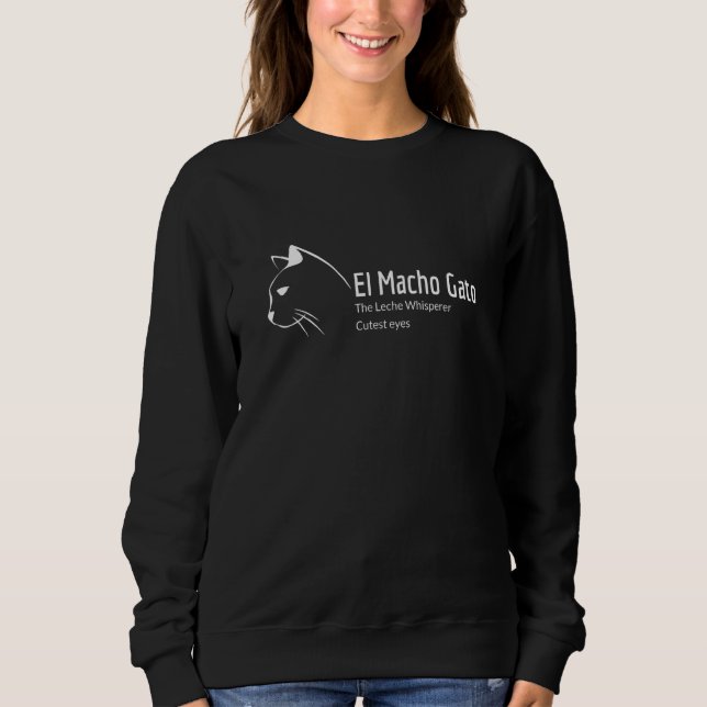 El Macho Gato Cat Kitty Sweatshirt (Vorderseite)