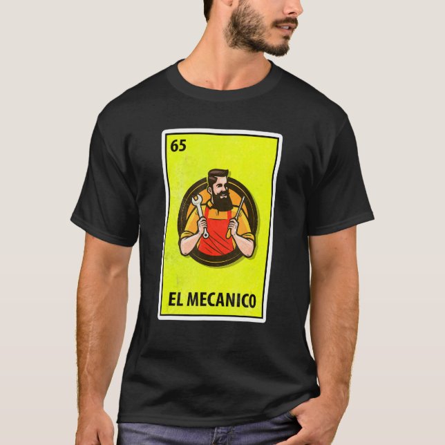 El Mecanico Mexican Parody Lotterie T-Shirt (Vorderseite)