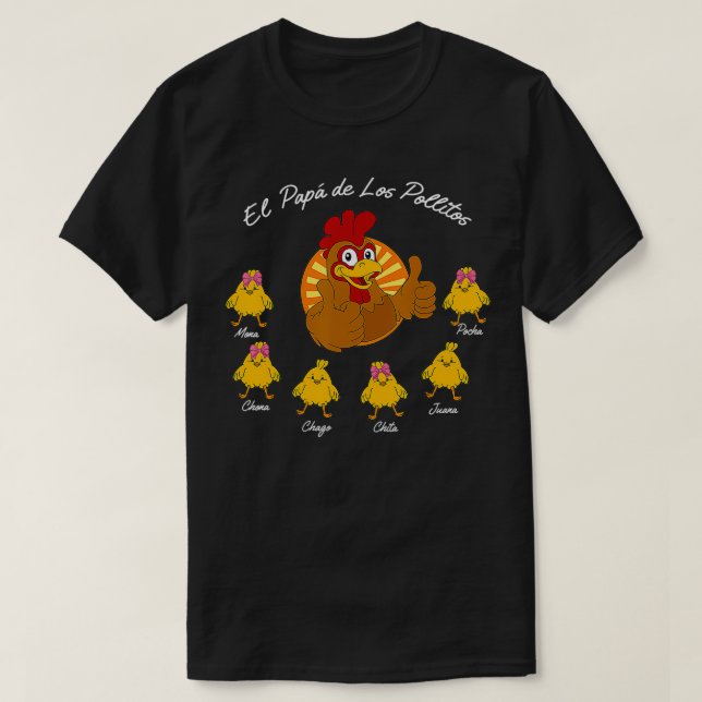 El Papa De Los Pollitos, Geschenk für Vater von Ge T-Shirt (Design vorne)