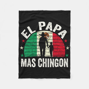 El Papa Mas Chingon - Mexikanischer Vater Vathers Fleecedecke