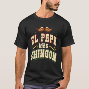 El Papa Mas Chingon Proud Mexiko Land Mexiko L T-Shirt