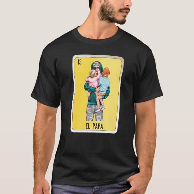 El Papa Mexican Lottery Mexico Loteria Cards T-Shirt (Vorderseite)