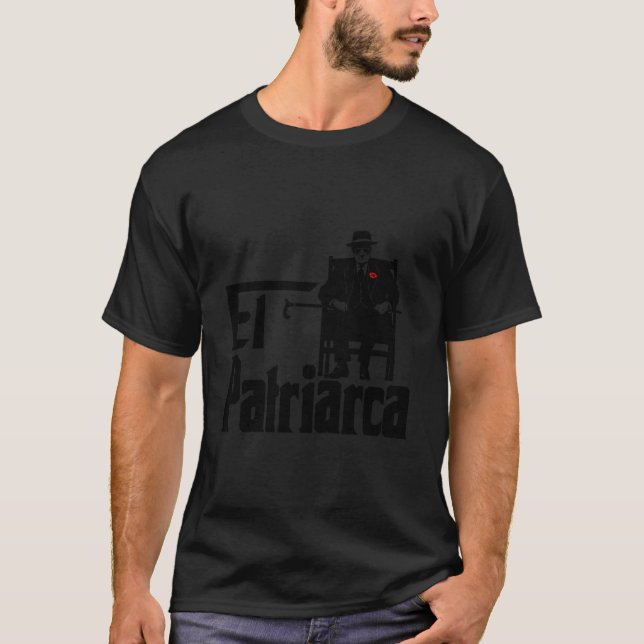 El Patriarca For Mexican Grandpas T-Shirt (Vorderseite)