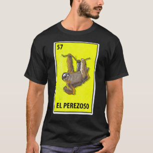 El Perezoso Mexican Parody Lotterie T-Shirt
