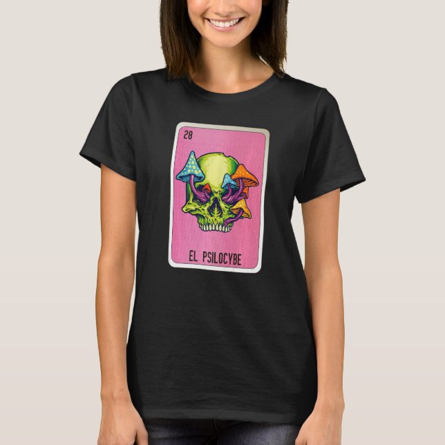 El Psilocybe Mexican Slang Lottery Bingo Cards   T-Shirt (Vorderseite)