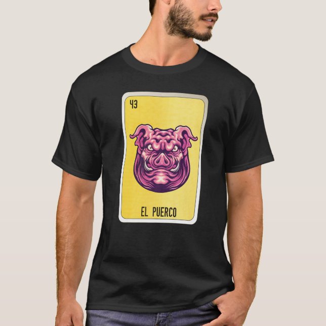 El Puerco Mexican Lottery Mexico Loteria Cards T-Shirt (Vorderseite)