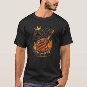El Rey de la Carne Asada GRILLEN Cookout Master Ki T-Shirt