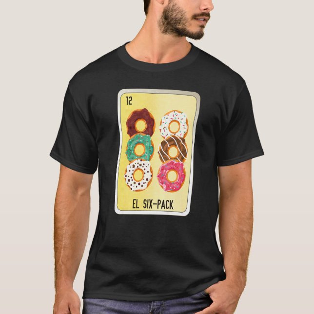 El Six Pack Mexican Slang Lottery Bingo Cards   T-Shirt (Vorderseite)