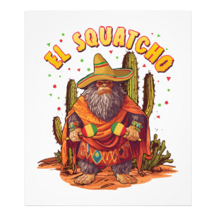 El Squatcho Bigfoot mit Maraca, Sombrero und Ponc Fotodruck