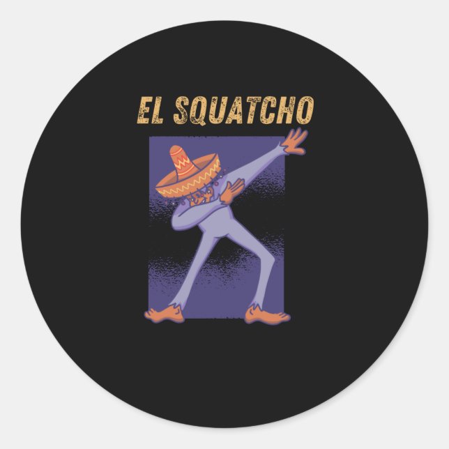 El Squatcho - Funny Mexican Bigfoot Runder Aufkleber (Vorderseite)