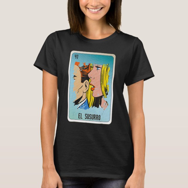 El Susurro Mexican Slang Lottery Bingo Cards T-Shirt (Vorderseite)