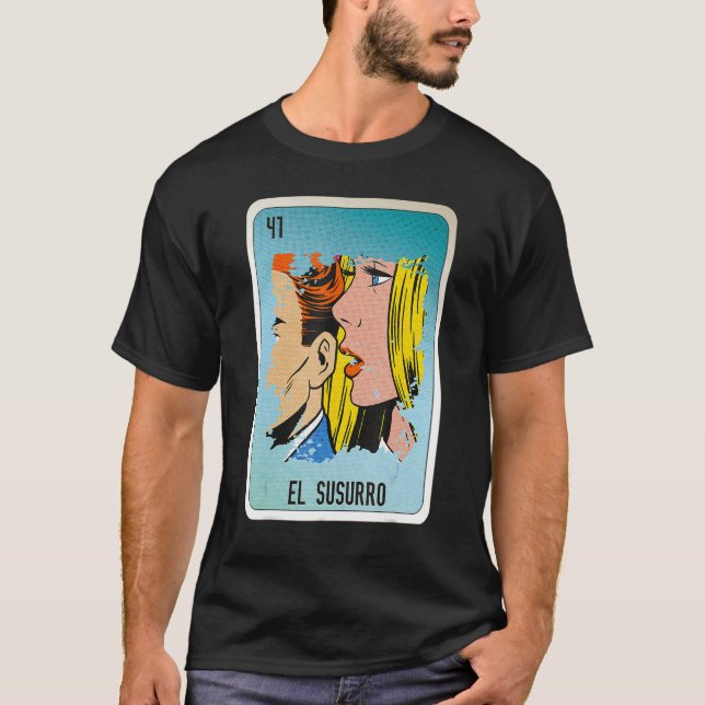 El Susurro Mexican Slang Lottery Bingo Cards T-Shirt (Vorderseite)