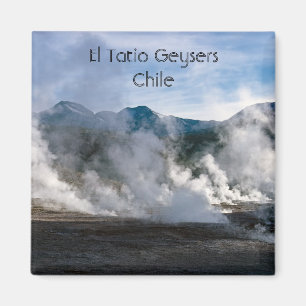 El Tatio-Geysire nahe San Pedro de Atacama - Chile Magnet
