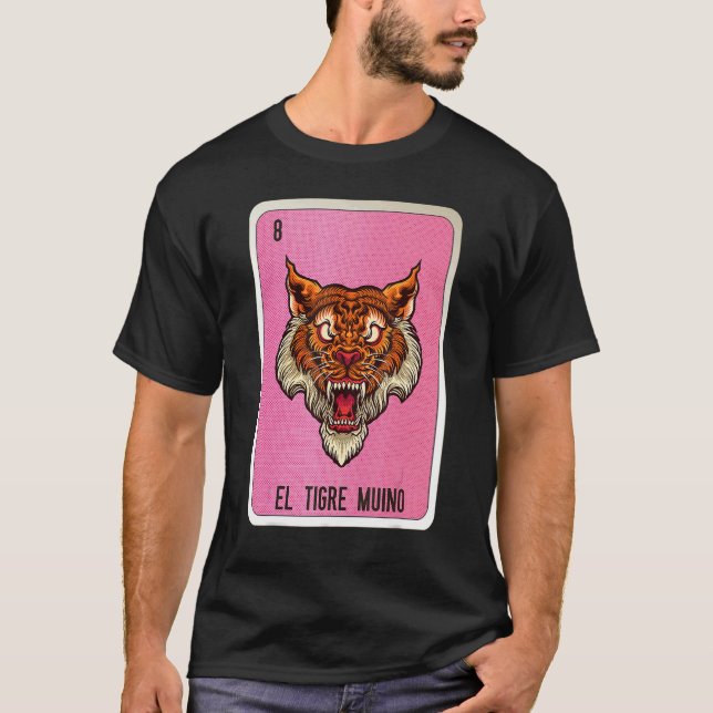 El Tigre Muino Mexican Slang Lottery Bingo Cards T-Shirt (Vorderseite)