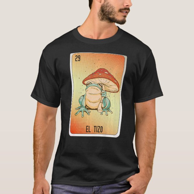 El Tizo Mexican Slang Lottery Bingo Cards T-Shirt (Vorderseite)