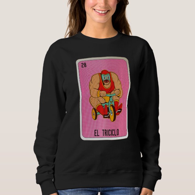 El Tricicolo Mexican Slang Lottery Bingo Cards   Sweatshirt (Vorderseite)