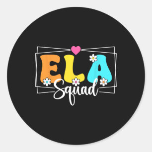 Ela Squad Lehrer Ck Zur Schule Englisch Sprachkuns Runder Aufkleber